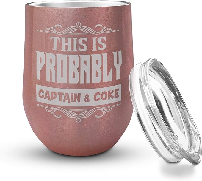 Veracco This Is Probably Captain & Coke Double Wall Insulated Tumbler with Splash Proof Lid Funny Gift For Someone Who Loves Drinking Bachelor Party Favors (Stainless Steel,12Oz,Rose Gold)