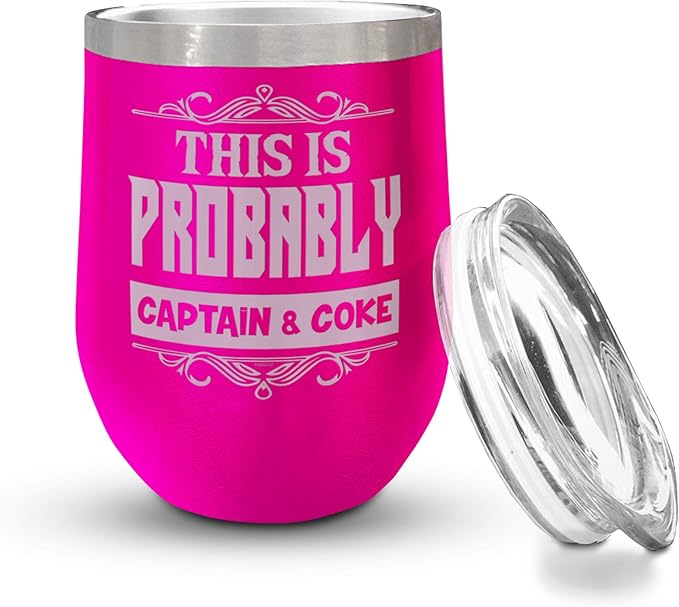 Veracco This Is Probably Captain & Coke Double Wall Insulated Tumbler with Splash Proof Lid Funny Gift For Someone Who Loves Drinking Bachelor Party Favors (Stainless Steel,12OzPink)