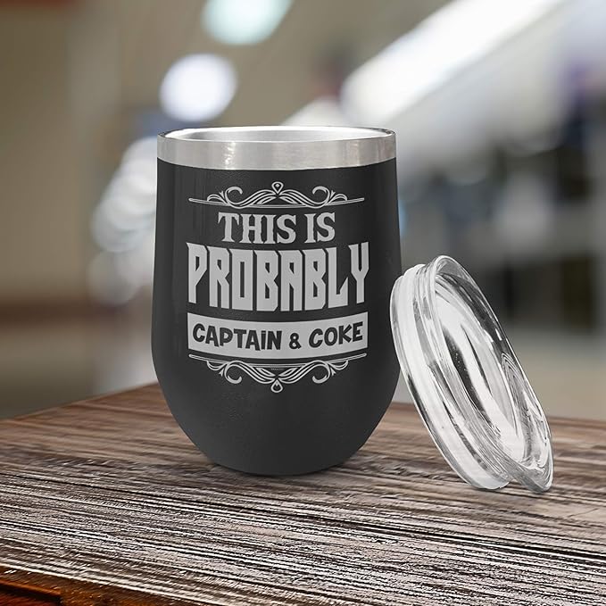 Veracco This Is Probably Captain & Coke Double Wall Insulated Stainless Steel Tumbler with Splash Proof Lid Funny Gift For Who Loves Drinking Bachelor Party Favors (Black)