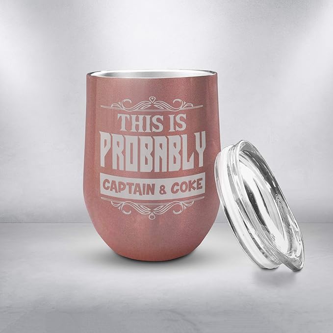 Veracco This Is Probably Captain & Coke Double Wall Insulated Tumbler with Splash Proof Lid Funny Gift For Someone Who Loves Drinking Bachelor Party Favors (Stainless Steel,12Oz,Rose Gold)