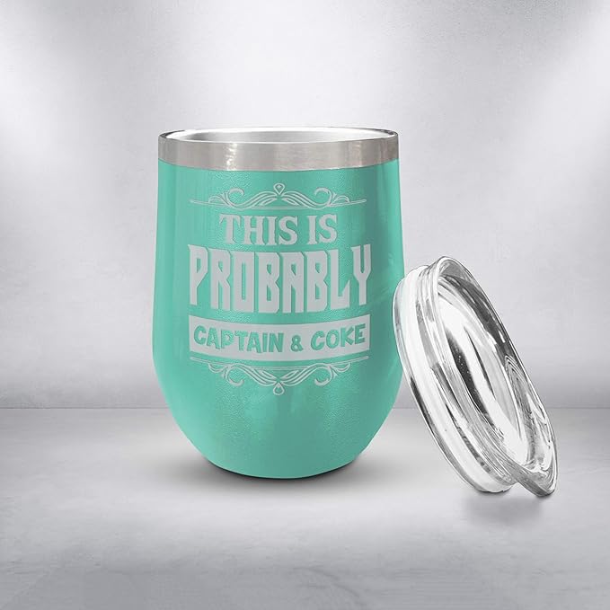 Veracco This Is Probably Captain & Coke Double Wall Insulated Tumbler with Splash Proof Lid Funny Gift For Someone Who Loves Drinking Bachelor Party Favors (Teal)